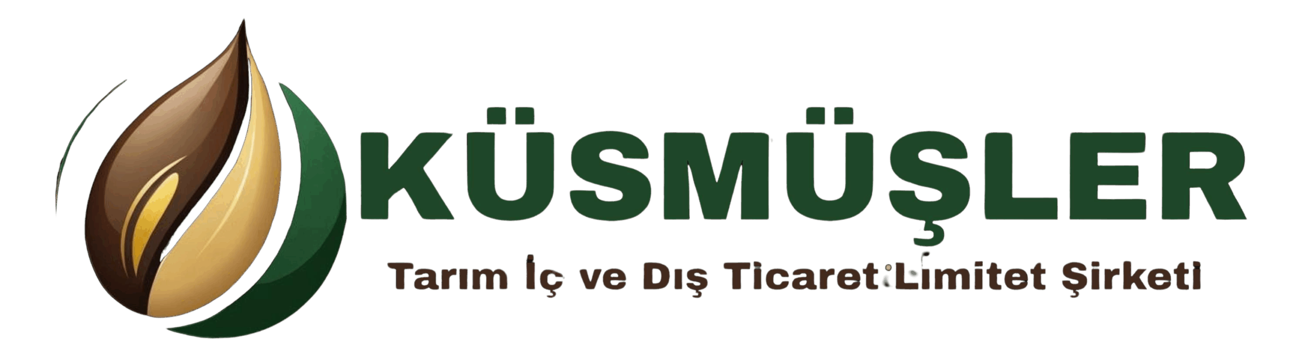 Küsmüşler Tarım İç ve Dış Ticaret Limited Şirketi